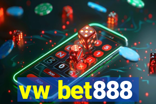vw bet888